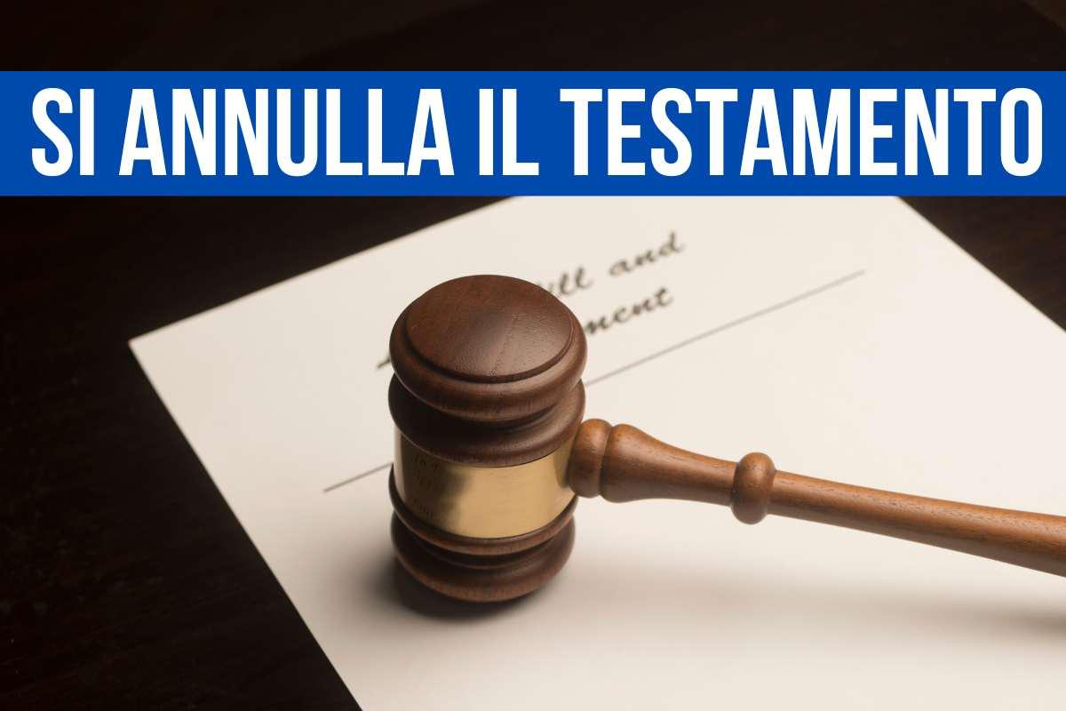 elementi che determinano nullità testamento